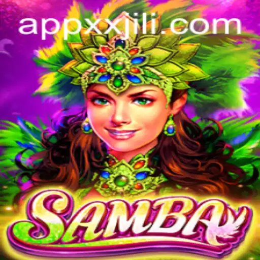 Exploring the Exciting World of Samba: A Thrilling Game on XXJILI.COM